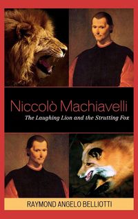 Produktbild: Belliotti, R: Niccolo Machiavelli