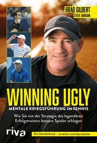 Produktbild: Winning Ugly &ndash; Mentale Kriegsf&uuml;hrung im Tennis