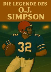 Produktbild: Football Legenden / Die Legende des O.J. Simpson