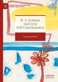 Produktbild: W. S. Graham and Lyric Self-Consciousness
