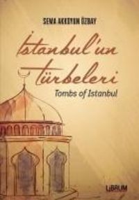 Produktbild: Istanbulun T&uuml;rbeleri - Tombs Of Istanbul