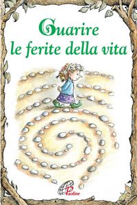Produktbild: Grippo, D: Guarire le ferite della vita