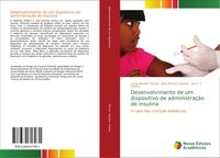 Produktbild: Desenvolvimento de um dispositivo de administra&ccedil;&atilde;o de insulina