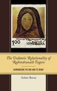 Produktbild: The Vedantic Relationality of Rabindranath Tagore