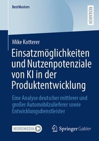 Produktbild: Einsatzm&ouml;glichkeiten und Nutzenpotenziale von KI in der Produktentwicklung