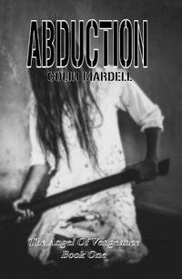 Produktbild: Abduction (Angel Of Vengeance, #1)
