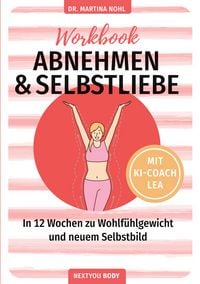 Produktbild: Abnehmen und Selbstliebe Workbook (Buchhandelsausgabe)