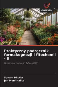 Produktbild: Praktyczny podr&iquest;cznik farmakognozji i fitochemii - II