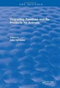 Produktbild: Huber, J: Upgrading Residues and By-products for Animals