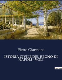 Produktbild: Istoria Civile Del Regno Di Napoli - Voli
