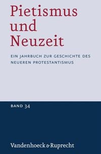 Produktbild: Pietismus und Neuzeit Band 34 - 2008