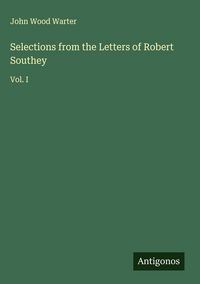 Produktbild: Selections from the Letters of Robert Southey