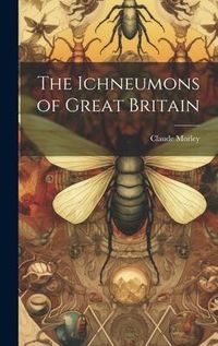 Produktbild: The Ichneumons of Great Britain