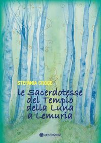 Produktbild: Le Sacerdotesse del Tempio della Luna a Lemuria