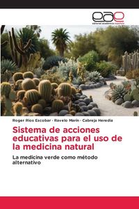 Produktbild: Sistema de acciones educativas para el uso de la medicina natural