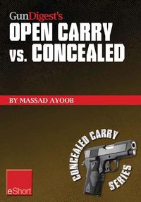 Produktbild: Gun Digest's Open Carry vs. Concealed eShort