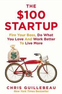 Bild vom Artikel The $100 Startup vom Autor Chris Guillebeau