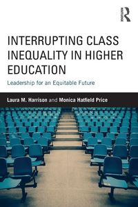 Produktbild: Interrupting Class Inequality in Higher Education