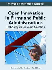 Produktbild: Open Innovation in Firms and Public Administrations: Technologies for Value Creation