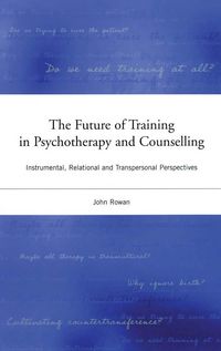 Produktbild: The Future of Training in Psychotherapy and Counselling
