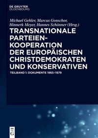 Produktbild: Transnationale Parteienkooperation der europ&auml;ischen Christdemokraten und Konservativen