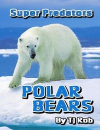 Produktbild: Polar Bears (Super Predators)