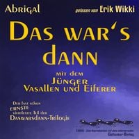 Produktbild: Das war's dann mit dem J&uuml;nger, Vasallen und Eiferer