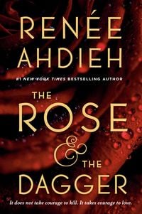 Bild vom Artikel The Rose & the Dagger vom Autor Renée Ahdieh