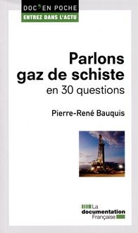 Produktbild: Parlons Gaz de Schiste en 30 Questions