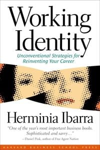 Bild vom Artikel Working Identity vom Autor Herminia Ibarra