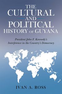 Produktbild: The Cultural and Political History of Guyana