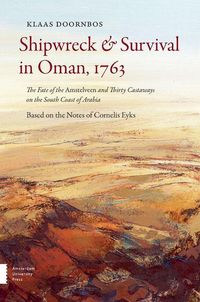 Produktbild: Shipwreck & Survival in Oman, 1763