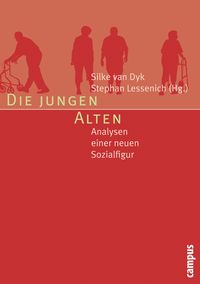 Bild vom Artikel Die jungen Alten vom Autor Silke van Dyk