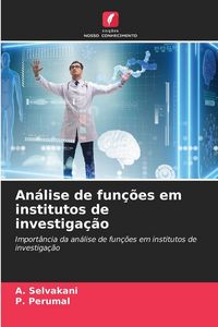 Produktbild: An&aacute;lise de fun&ccedil;&otilde;es em institutos de investiga&ccedil;&atilde;o