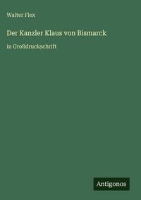 Produktbild: Der Kanzler Klaus von Bismarck