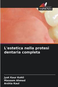 Produktbild: L'estetica nella protesi dentaria completa