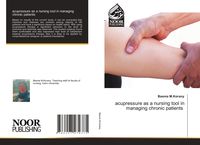 Produktbild: Acupressure as a nursing tool in managing chronic patients