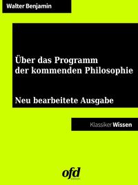 Produktbild: &Uuml;ber das Programm der kommenden Philosophie