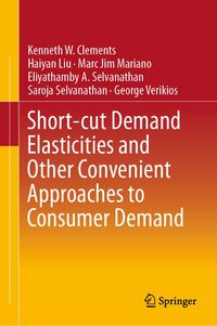 Produktbild: Short-cut Demand Elasticities and Other Convenient Approaches to Consumer Demand