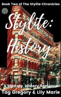 Produktbild: Stylite: History (The Stylite Chronicles, #2)