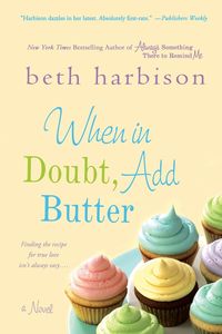 Produktbild: When in Doubt, Add Butter