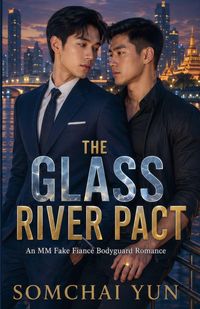 Produktbild: The Glass River Pact - An MM Fake Fianc&eacute; Bodyguard Romance