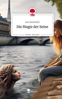 Produktbild: Die Magie der Seine. Life is a Story - story.one