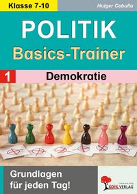 Produktbild: Politik-Basics-Trainer / Band 1: Demokratie