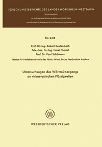 Produktbild: Untersuchungen des W&auml;rme&uuml;bergangs an viskoelastischen Fl&uuml;ssigkeiten