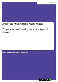 Produktbild: Preparation and modifying a new type of waxes