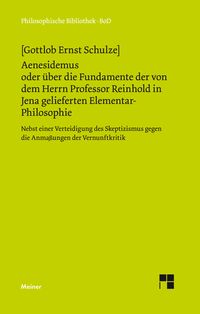 Produktbild: Aenesidemus oder &uuml;ber die Fundamente der von Herrn Professor Reinhold in Jena gelieferten Elementar-Philosophie