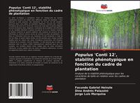 Produktbild: Populus 'Conti 12', stabilit&eacute; ph&eacute;notypique en fonction du cadre de plantation
