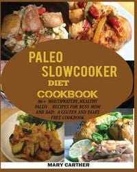 Produktbild: The Paleo Slowcooker Diet Cookbook
