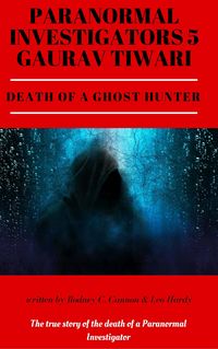 Produktbild: Paranormal Investigators 5 Gaurav Tiwari Death of a Ghost Hunter
